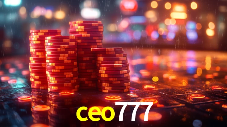 ceo777: Jogos de Caça-Níqueis-Altas Recompensas, Roleta-Velocidade, Blackjack-Desafios Máximos